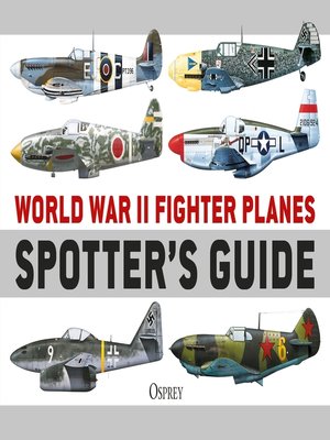 World War II Fighter Planes Spotter's Guide - ebook